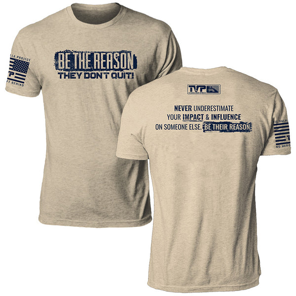 Til Valhalla Project Mens Be The Reason Short Sleeve T-Shirt