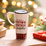 Evergreen Ceramic FLOMO 360 Travel Cup - 17 Oz.- I'm Only A Morning Person On Christmas