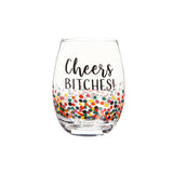 Evergreen Cheers Bitches Stemless Wine Glass with Box - 17 oz.