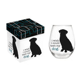 Evergreen I Wish I Could Text My Dog Stemless Glass with Box - 17 oz.