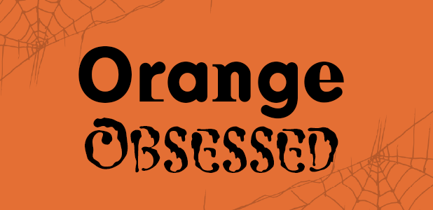 Text 'Orange Obsessed' on an orange background with spider web graphics