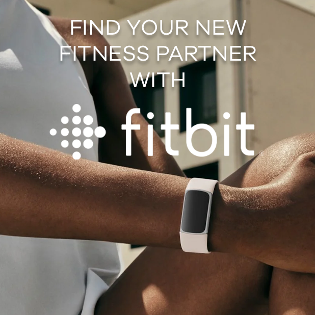 Person wearing a Fitbit device with text 'Find your new fitness partner with Fitbit' on a blurred background