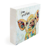 P. Graham Dunn "Stay Positive" Wood Block Decor