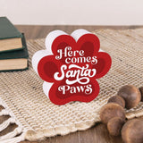 P. Graham Dunn "Here Comes Santa Paws" Shape Decor