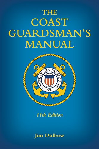 The Coast Guardsman's Manual -11th Edition