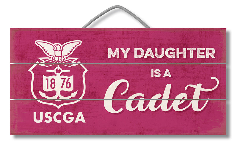 Coast Guard Academy Slatted Wood Sign - My Daughter Is A Cadet