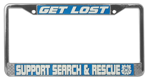 Coast Guard License Plate Frame - Get Lost/Support Search & Rescue